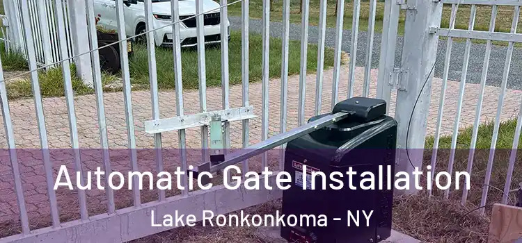 Automatic Gate Installation Lake Ronkonkoma - NY