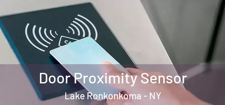 Door Proximity Sensor Lake Ronkonkoma - NY