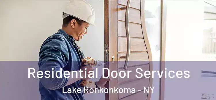 Residential Door Services Lake Ronkonkoma - NY